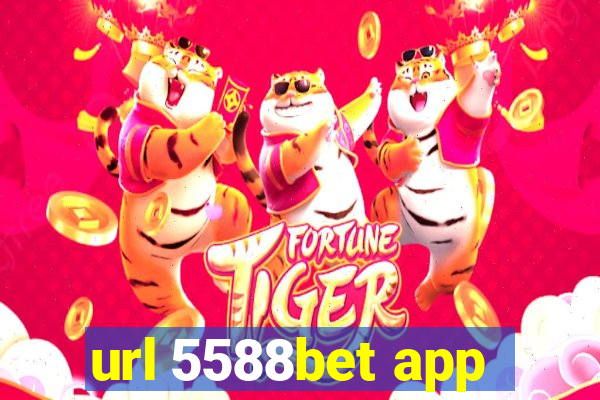 url 5588bet app