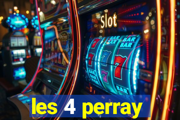 les 4 perray