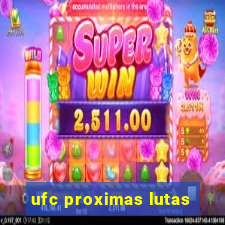 ufc proximas lutas