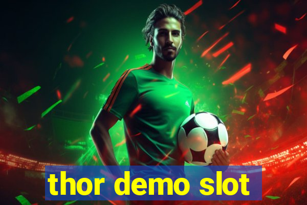 thor demo slot