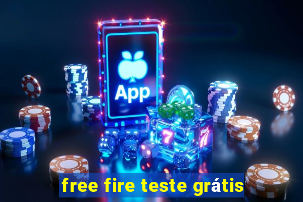 free fire teste grátis