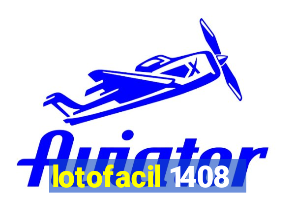 lotofacil 1408