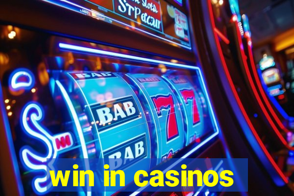 win in casinos