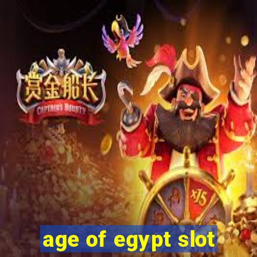 age of egypt slot