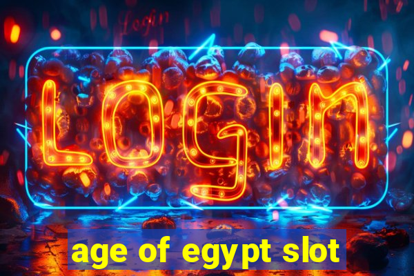 age of egypt slot