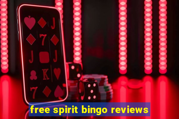 free spirit bingo reviews