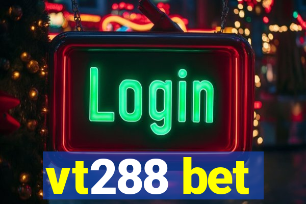 vt288 bet