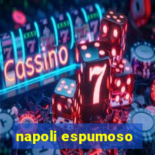 napoli espumoso