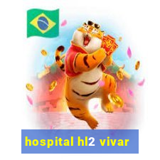 hospital hl2 vivar