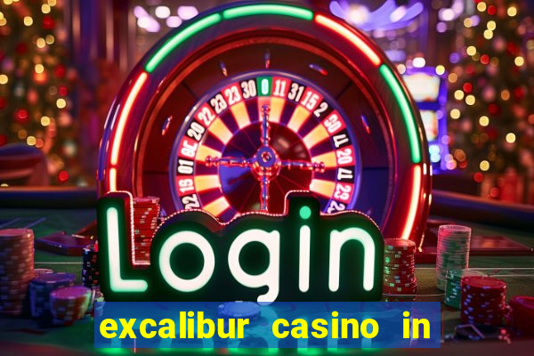 excalibur casino in las vegas