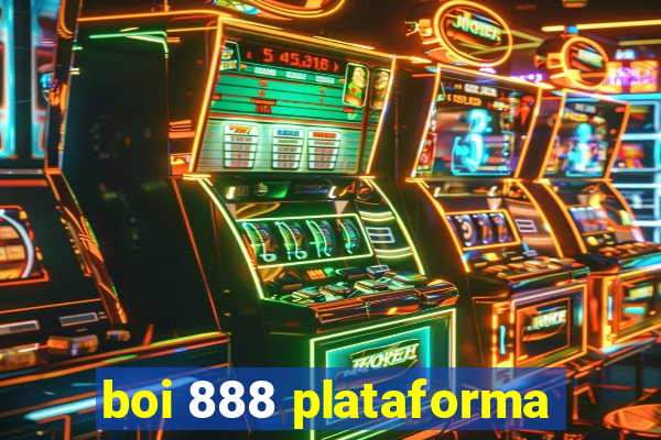 boi 888 plataforma