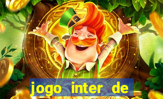 jogo inter de mil?o onde assistir