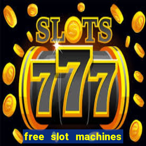 free slot machines without downloading