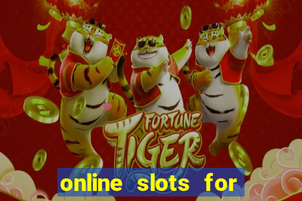 online slots for real money