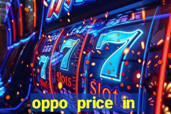 oppo price in nigeria slot