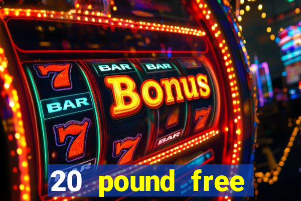 20 pound free bingo no deposit