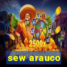 sew arauco