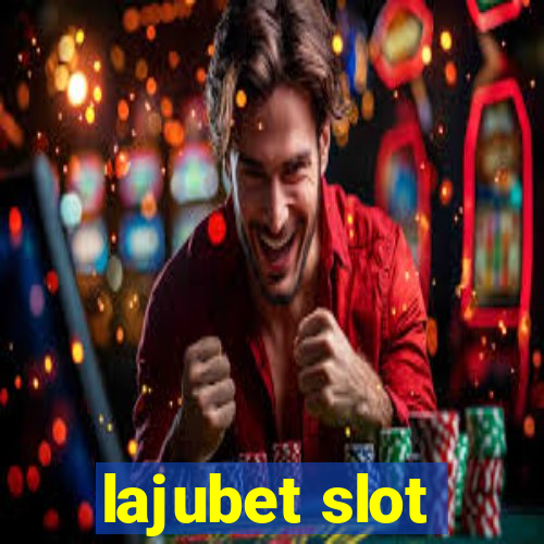 lajubet slot