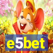 e5bet