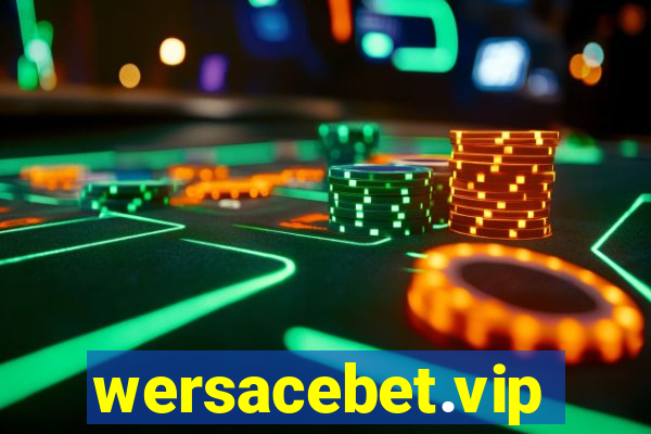 wersacebet.vip