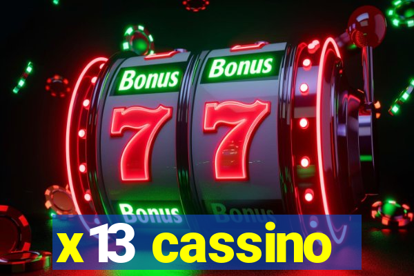 x13 cassino