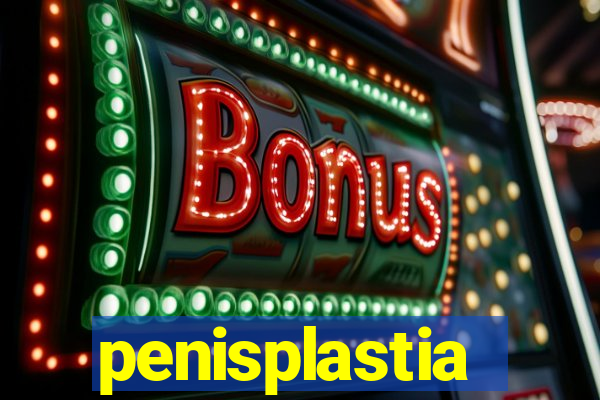 penisplastia