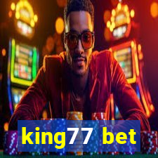 king77 bet