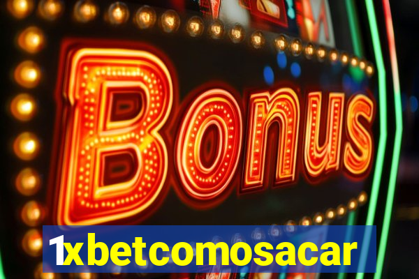 1xbetcomosacar