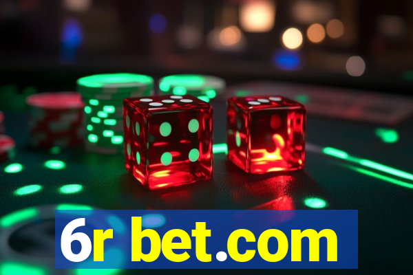 6r bet.com