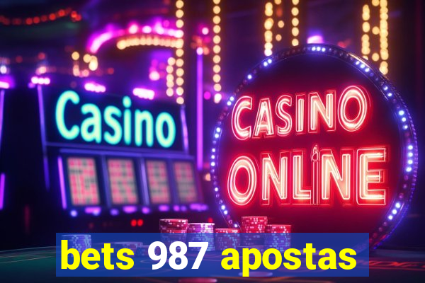 bets 987 apostas