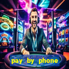 pay by phone casino not boku