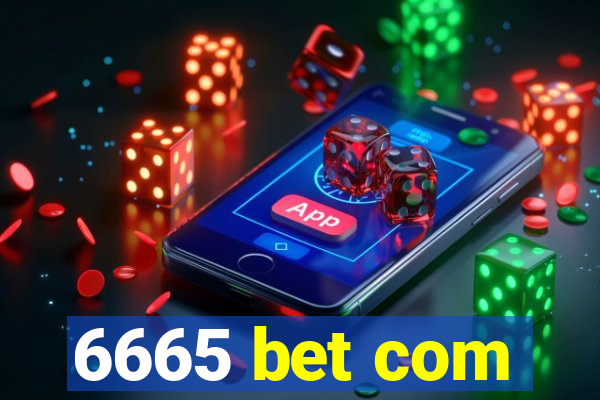 6665 bet com