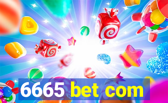 6665 bet com