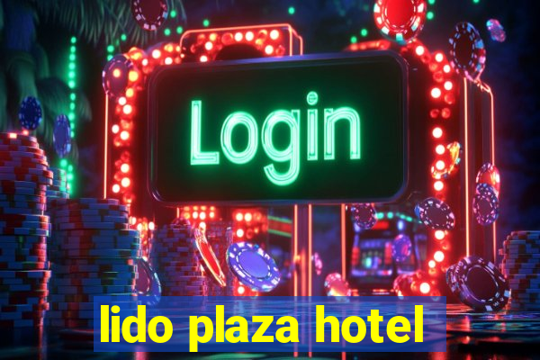 lido plaza hotel