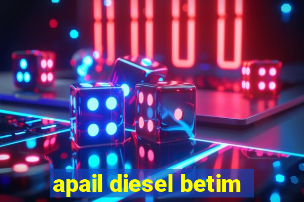 apail diesel betim