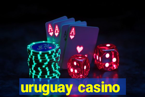 uruguay casino