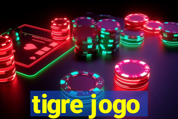 tigre jogo