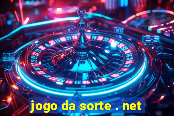 jogo da sorte . net