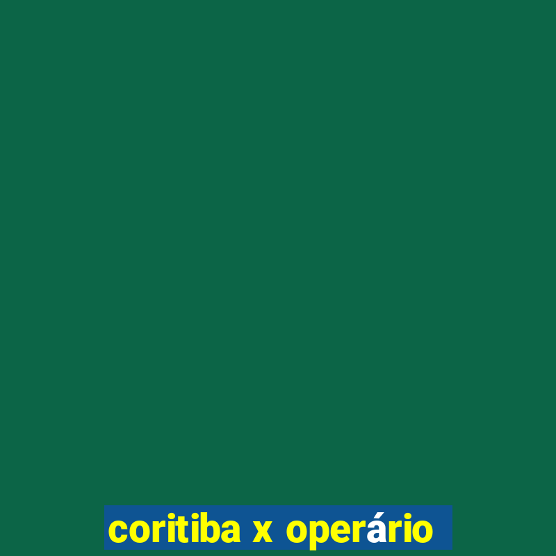 coritiba x operário