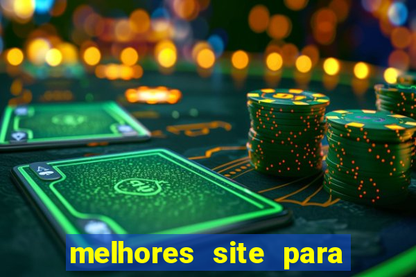 melhores site para jogar fortune tiger