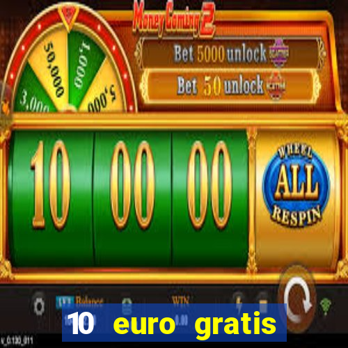 10 euro gratis betsson casino ohne einzahlung