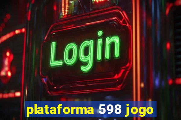 plataforma 598 jogo