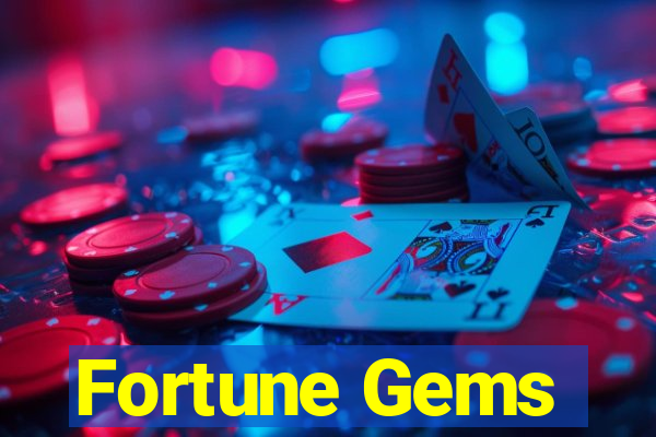 Fortune Gems