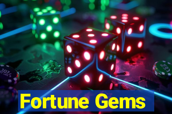 Fortune Gems