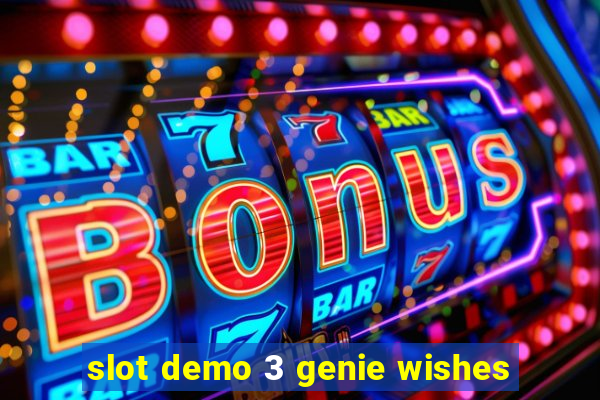 slot demo 3 genie wishes