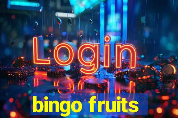 bingo fruits