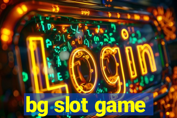 bg slot game