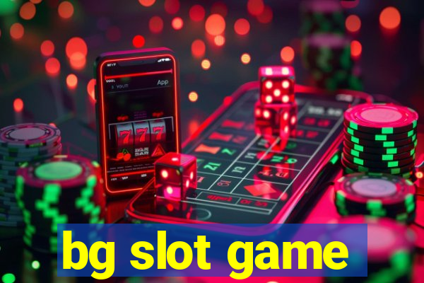 bg slot game