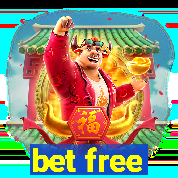 bet free