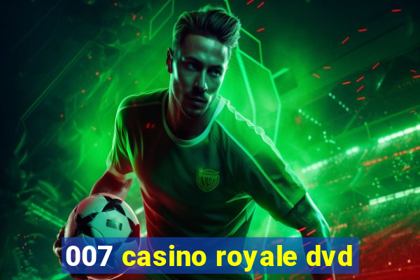 007 casino royale dvd